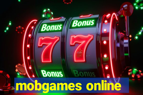 mobgames online